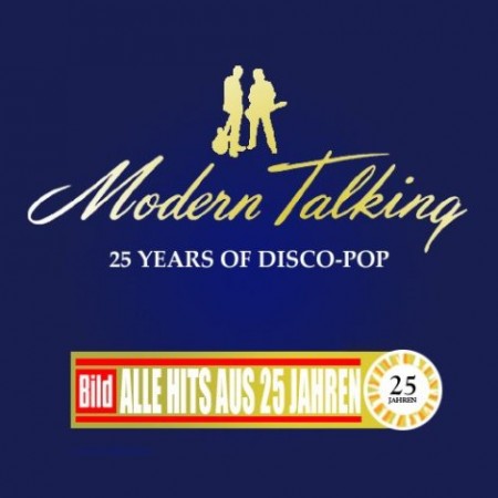 Modern Talking - 25 Years Of Disco-Pop (2010)