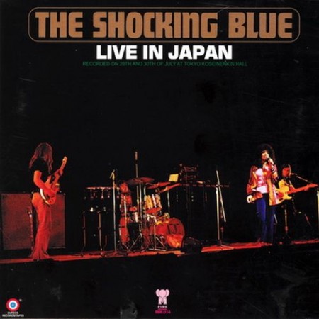 Группа Shocking Blue - Live In Japan (1972)