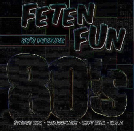 Feten Fun 80's Forever 2CD (2010)