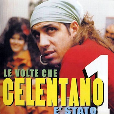 Adriano Celentano - Le Volte Che Celentano E'Stato 1 (2003)
