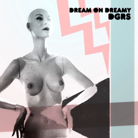 Degrees - Dream On Dreamy (2011)