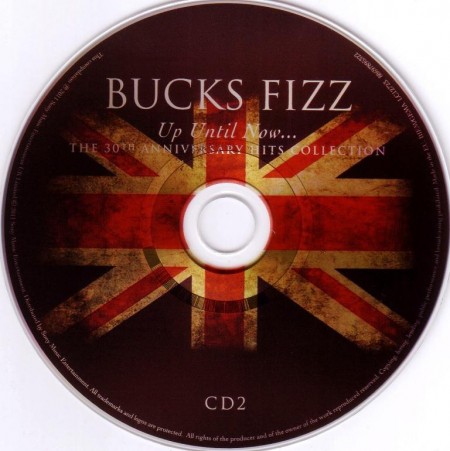 Bucks Fizz - Up Until Now... The 30th Anniversary Hits Collection (2 D, 2011)
