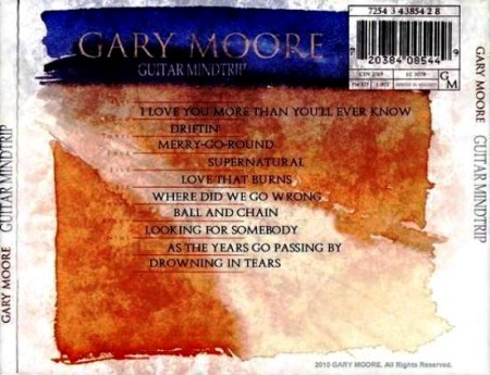 Gary Moore - Guitar Mindtrip (2010)