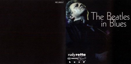 Rudy Rotta Band - The Beatles In Blues (2008) FLAC