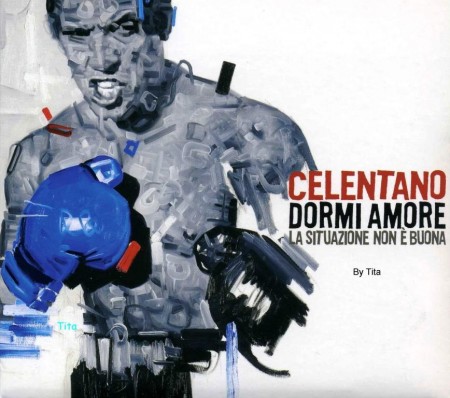 Adriano Celentano - Dormi Amore La Situazione Non E Buona [Tita] (2007)