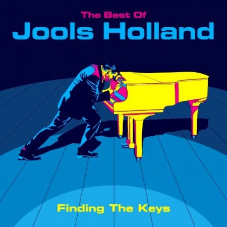 Jools Holland - The Best Of Jools Holland - Finding The Keys  (2011)