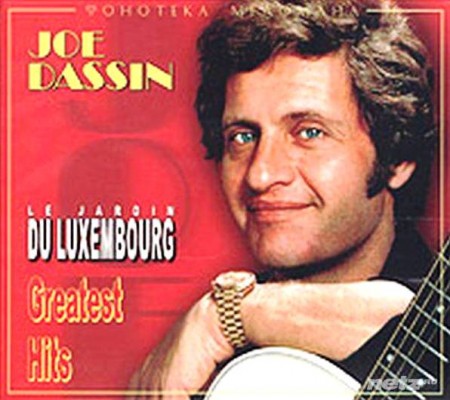 Joe Dassin - Le Jardin Du Luxembourg. Greatest Hits (2003)