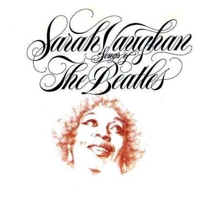 Sarah Vaughan - Songs Of The Beatles (1981) APE & MP3