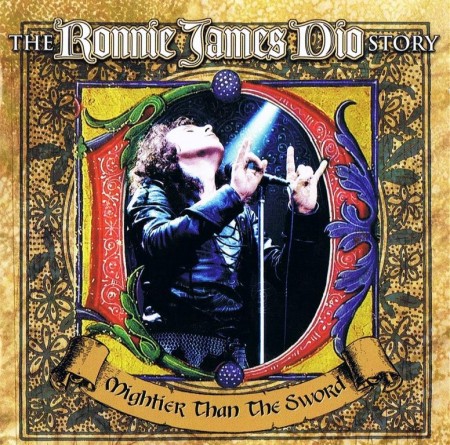 Ronnie James Dio - Mightier Than The Sword [The Ronnie James Dio Story] (2 CD, 2011)