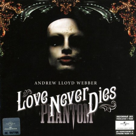 Andrew Lloyd Webber - Love Never Dies/Любовь не умрет никогда (2 CD, 2010)
