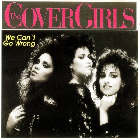 The Cover Girls - We Can't Go Wrong (1989)