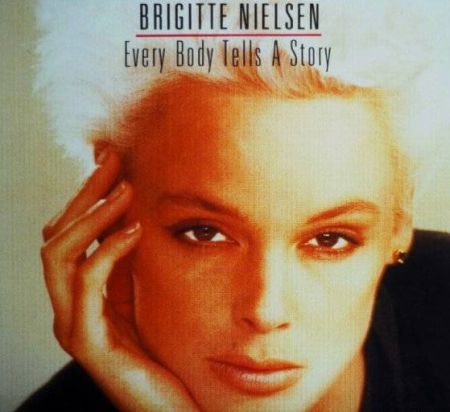 Brigitte Nielsen - Every Body Tells A Story (1987)