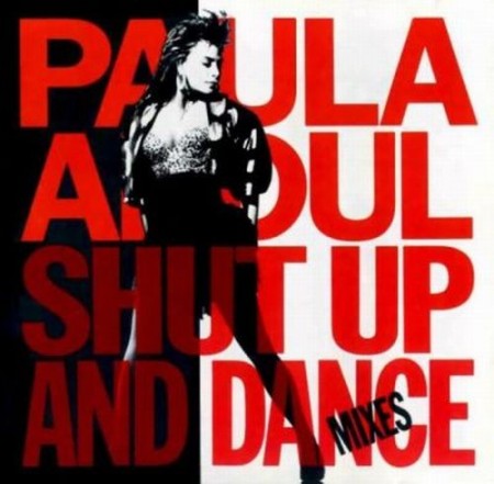 Paula Abdul - Shut Up And Dance (1990)