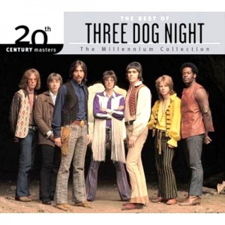The Best Of Three Dog Night. 20th Century Masters. The Millennium Collection (2000)