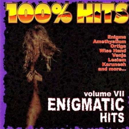100% Hits. Enigmatic Hits. Vol. 7 (2001)