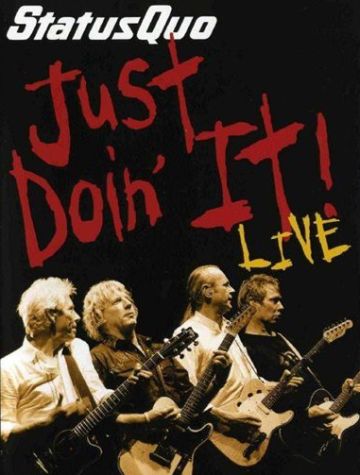 Status Quo - Just Doin' It Live [2006] DVDRip