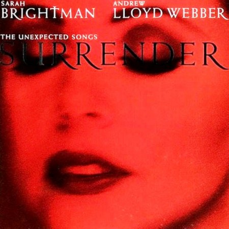 Sarah Brightman - Surrender. The Unexpected Songs (1995)