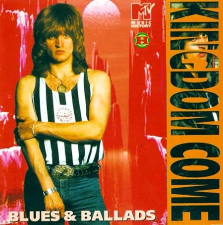 Kingdom Come - Blues And Ballads (2008)
