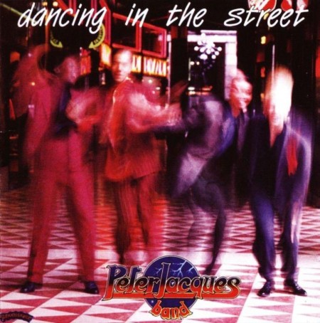 Peter Jacques Band - Dancing In The Street (1985)
