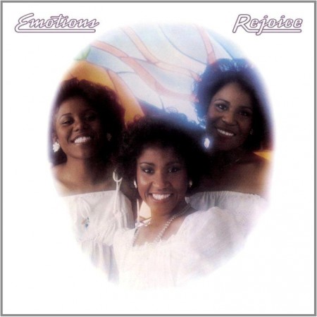 The Emotions - Rejoice (1977/Rreissue 2012)