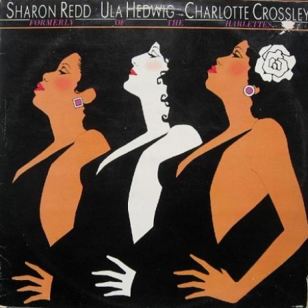Sharon Redd, Ula Hedwig & Charlotte Crossley - Formerly Of The Harlettes (1978)