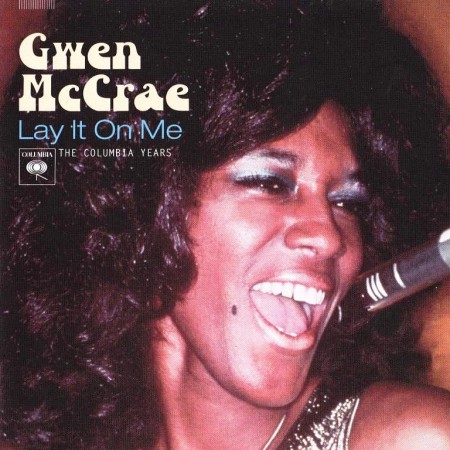 Gwen McCrae - Lay It On Me - The Columbia Years (1970-1972/2010) MP3 & FLAC