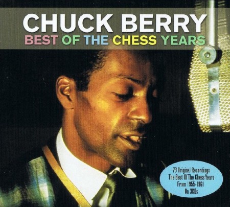Chuck Berry – Best Of The Chess Years (3 CD Box Set, 2012)