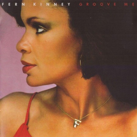 Fern Kinney - Groove Me (1979/2013 Remastered)