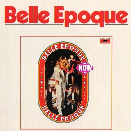 Belle Epoque - Now (1979/2002)