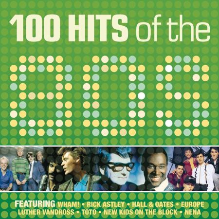 100 Hits Of The 80s (Vol.1) [2015] MP3
