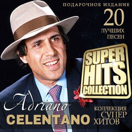 Adriano Celentano - Super Hits Collection [2015] MP3