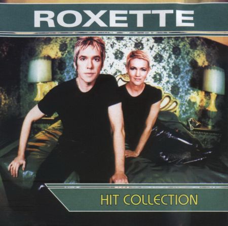 Roxette - Hit Collection [2000] MP3