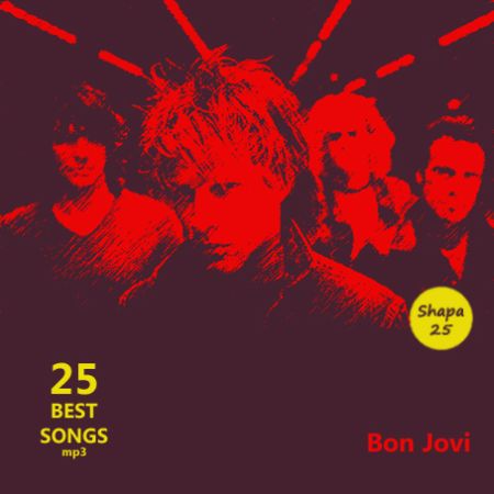 Bon Jovi & Solo Projects - 25 Best Songs [2015] MP3