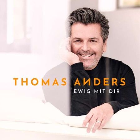 Thomas Anders - Ewig mit Dir [2018]
