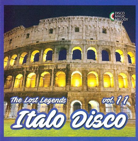 Italo Disco: The Lost Legends Collection [2017]
